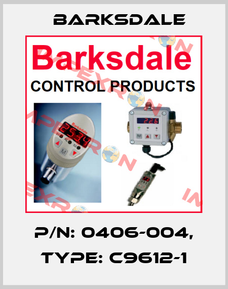 P/N: 0406-004, Type: C9612-1 Barksdale