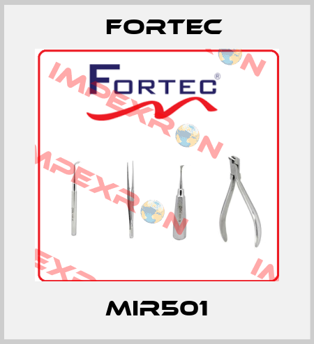 MIR501 Fortec