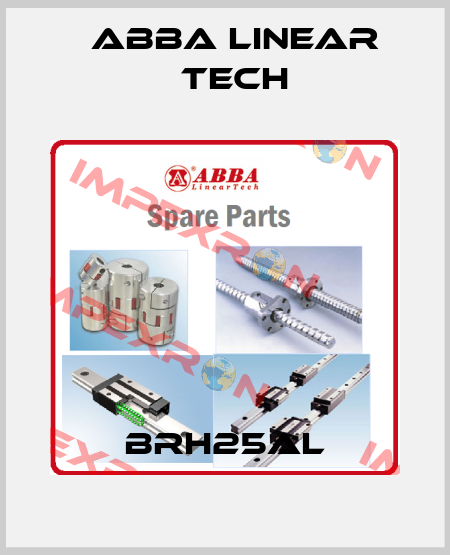 BRH25AL ABBA Linear Tech