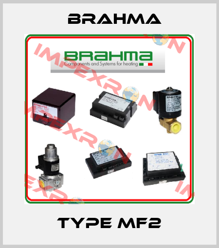 Type MF2 Brahma