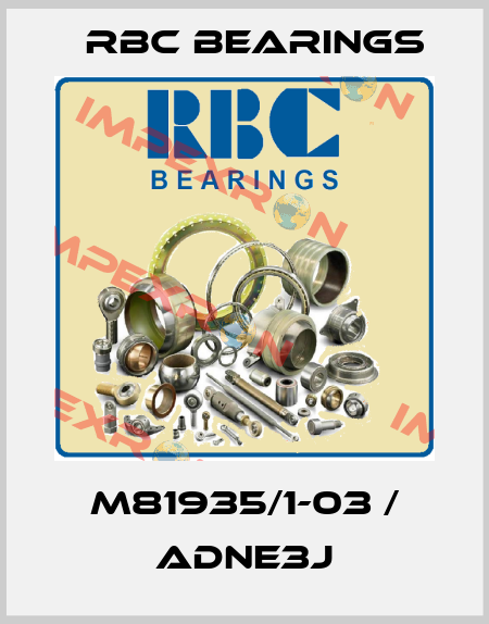 M81935/1-03 / ADNE3J RBC Bearings