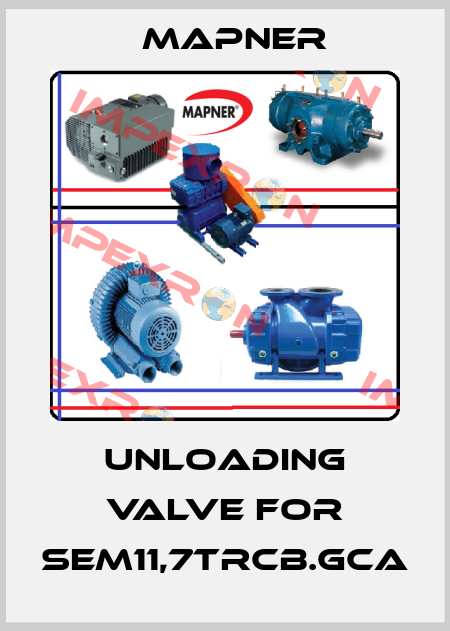 unloading valve for SEM11,7TRCB.GCA MAPNER
