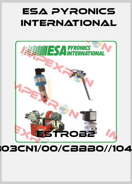 ESTROB2 A010303CN1/00/CBBB0//104E//C/// ESA Pyronics International