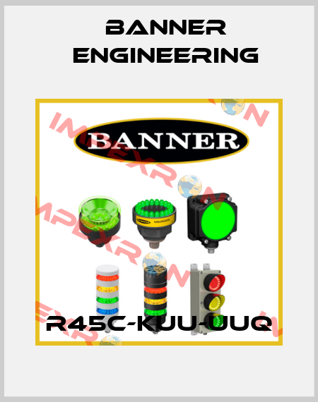 R45C-KUU-UUQ Banner Engineering