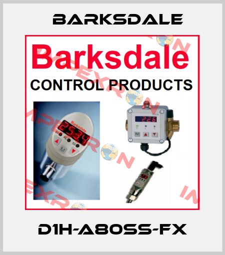 D1H-A80SS-FX Barksdale