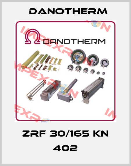 ZRF 30/165 KN 402 Danotherm