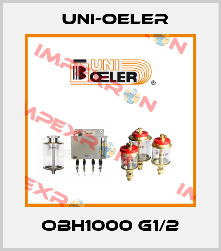 OBH1000 G1/2 Uni-Oeler