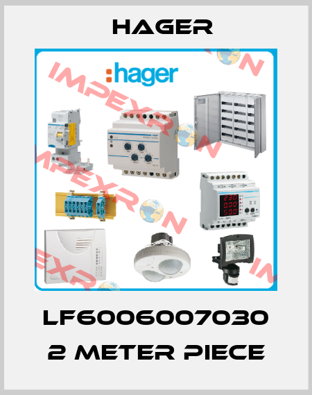 LF6006007030 2 meter piece Hager