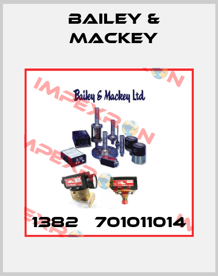 1382   701011014 Bailey & Mackey