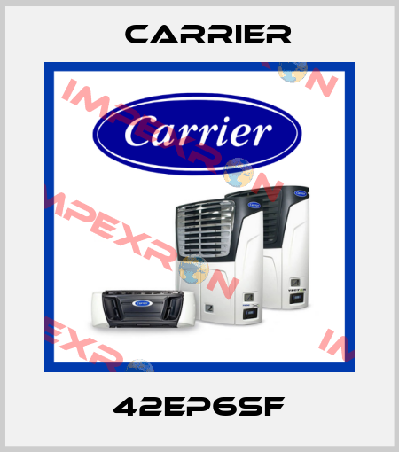 42EP6SF Carrier