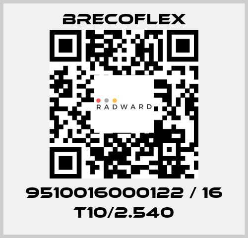 9510016000122 / 16 T10/2.540 Brecoflex