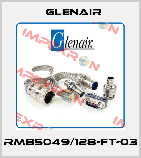 RM85049/128-FT-03 Glenair