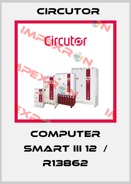 Computer Smart III 12  / R13862 Circutor