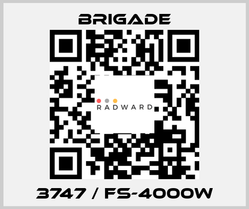 3747 / FS-4000W Brigade