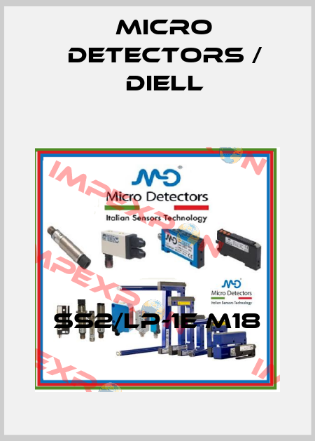 SS2/LP-1E M18 Micro Detectors / Diell