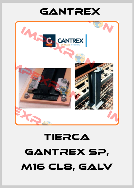 Tierca Gantrex SP, M16 CL8, Galv Gantrex