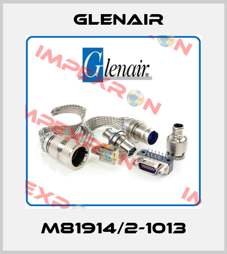 M81914/2-1013 Glenair