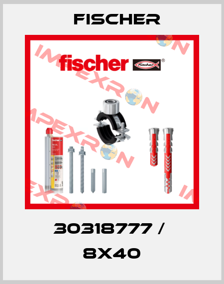30318777 /  8x40 Fischer