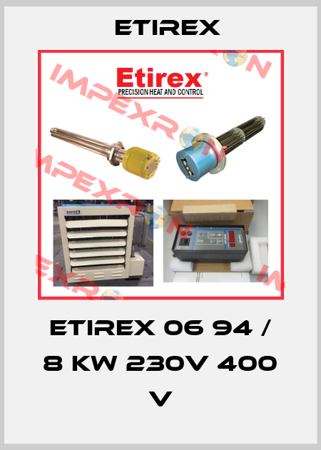 ETIREX 06 94 / 8 kW 230V 400 V Etirex