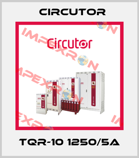 TQR-10 1250/5A Circutor