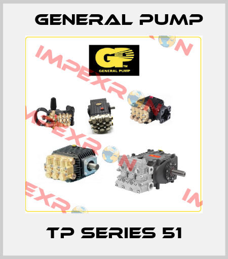 TP SERIES 51 General Pump