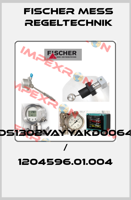 DS1302VAYYAKD0064 / 1204596.01.004 Fischer Mess Regeltechnik