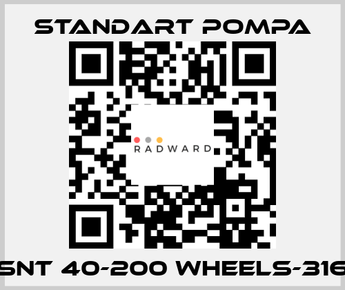 SNT 40-200 WHEELS-316 — 341 STANDART POMPA