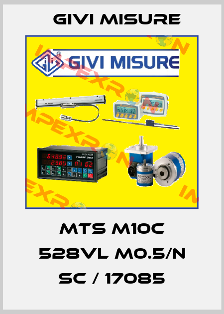 MTS M10C 528VL M0.5/N SC / 17085 Givi Misure