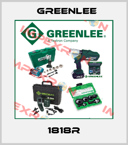 1818R Greenlee