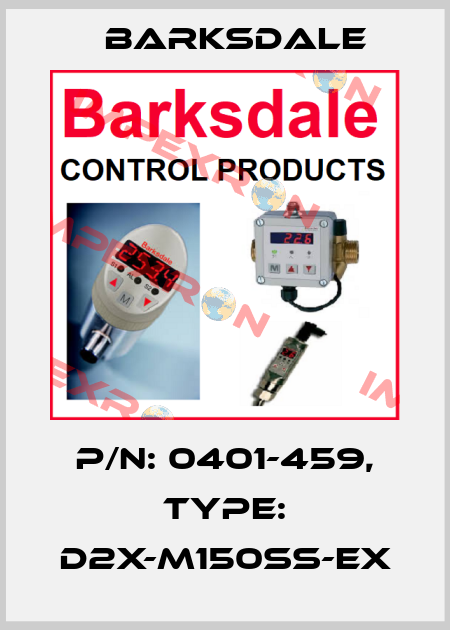 P/N: 0401-459, Type: D2X-M150SS-EX Barksdale