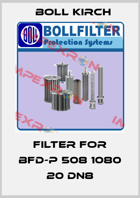 filter for BFD-P 508 1080 20 DN8 Boll Kirch