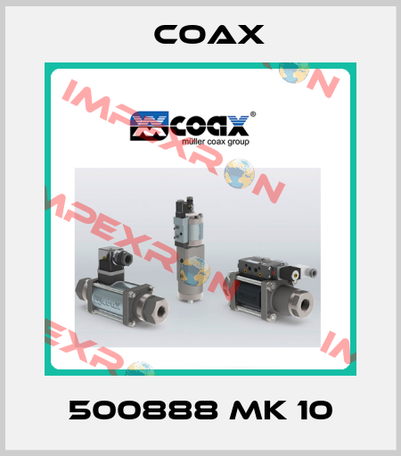 500888 MK 10 Coax