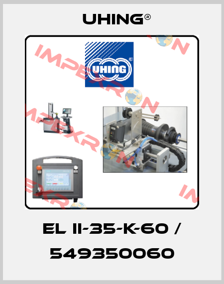EL II-35-K-60 / 549350060 Uhing®