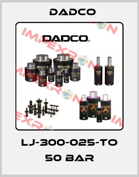LJ-300-025-TO 50 bar DADCO