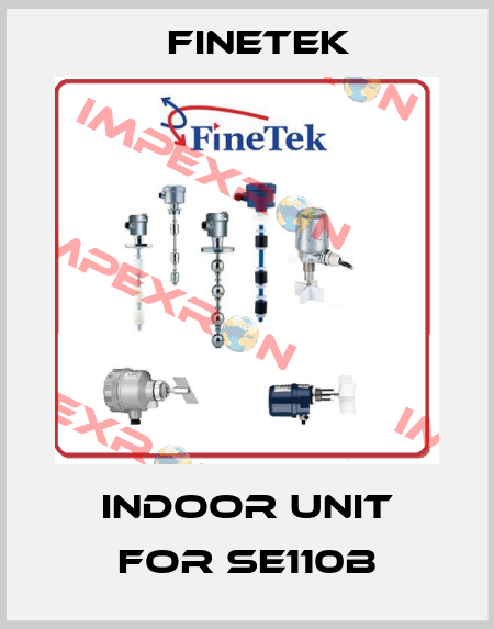 indoor unit for SE110B Finetek