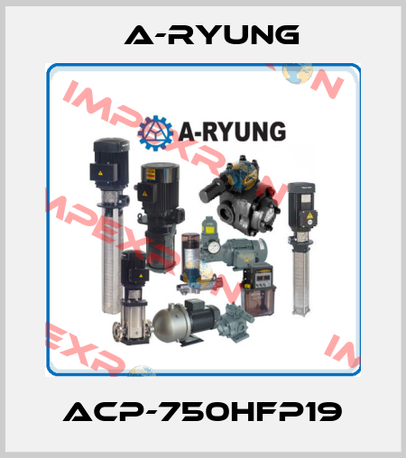 ACP-750HFP19 A-Ryung