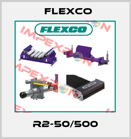 R2-50/500 Flexco