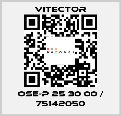 OSE-P 25 30 00 / 75142050 vitector