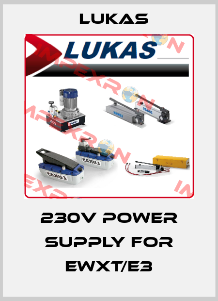 230V power supply for eWXT/e3 Lukas