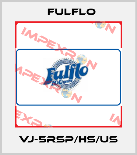 VJ-5RSP/HS/US Fulflo