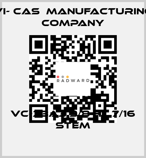 VC-33A3 3/8 HL 7/16 STEM VI- CAS  Manufacturing Company