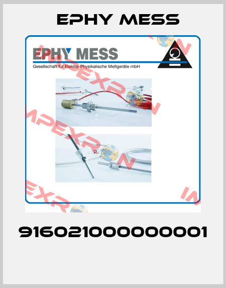 916021000000001  Ephy Mess