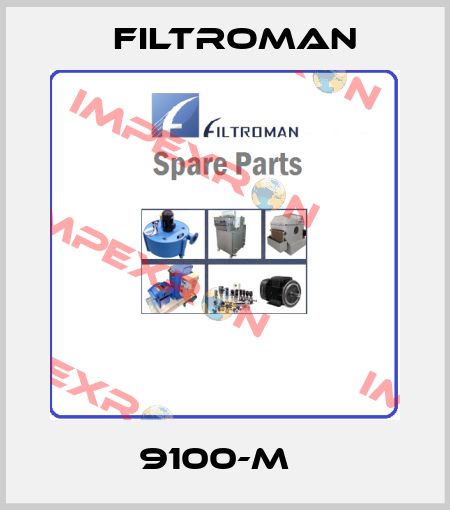 9100-M   Filtroman