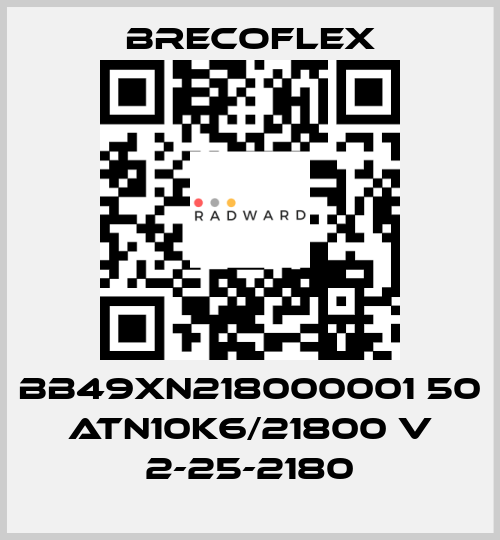 BB49XN218000001 50 ATN10K6/21800 V 2-25-2180 Brecoflex