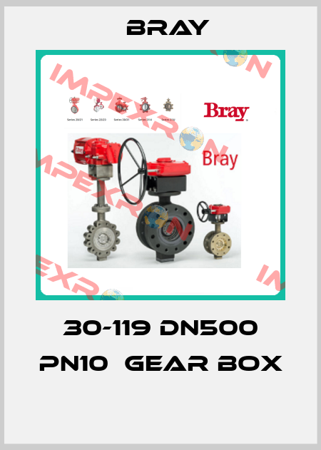 30-119 DN500 PN10  gear box  Bray