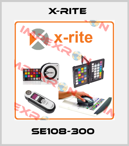 SE108-300  X-Rite