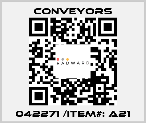 042271 /Item#: A21 Conveyors