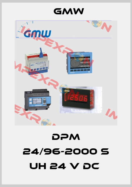 DPM 24/96-2000 S UH 24 V DC  GMW