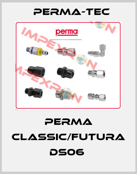 Perma Classic/Futura DS06  PERMA-TEC