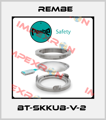 BT-SKKUB-V-2  Rembe